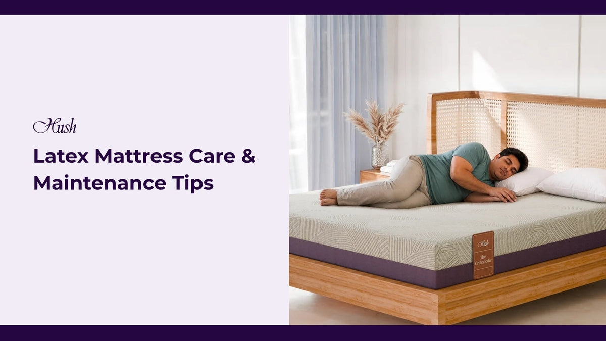 Latex Mattress Care & Maintenance Tips