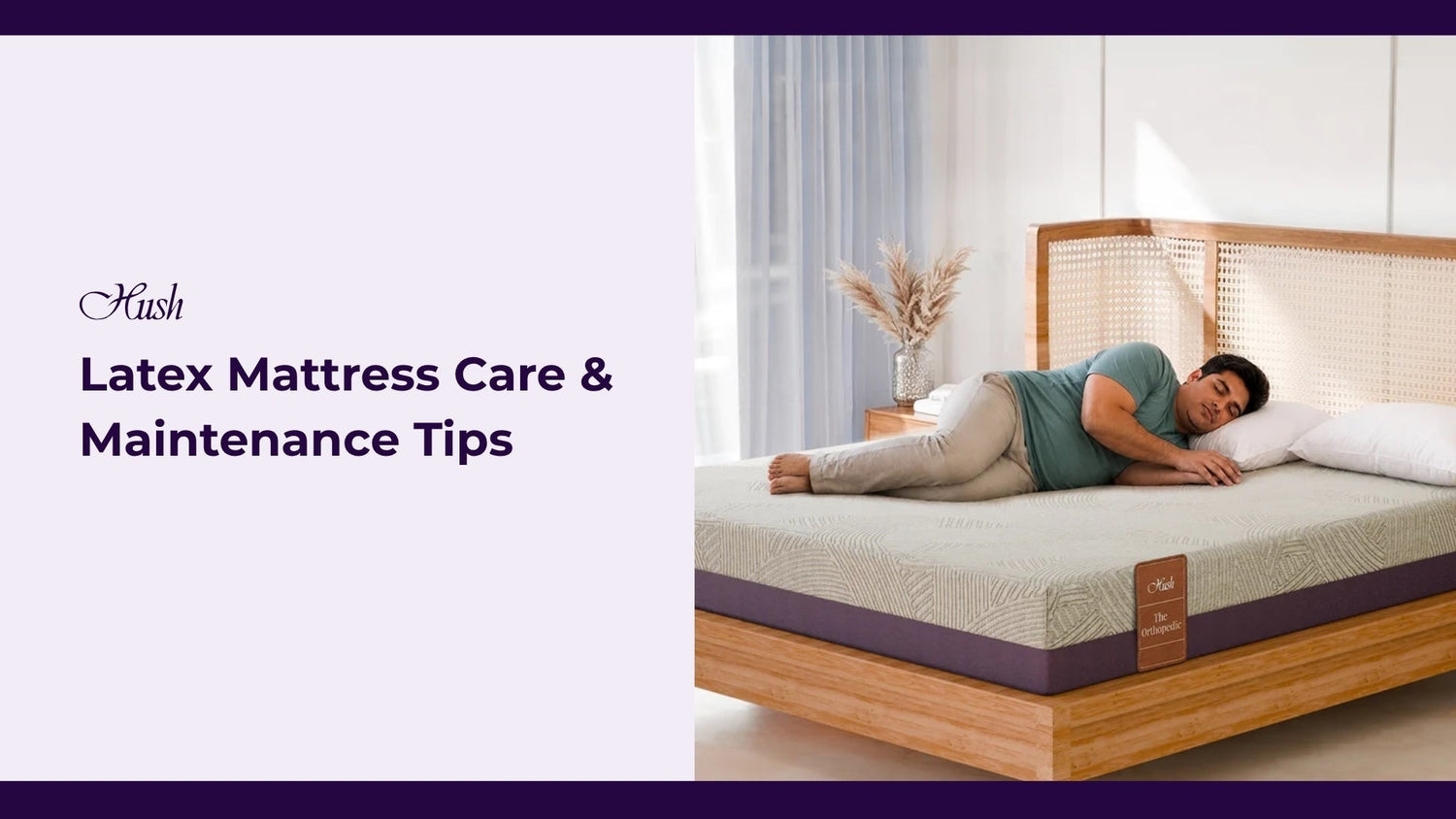Latex Mattress Care & Maintenance Tips