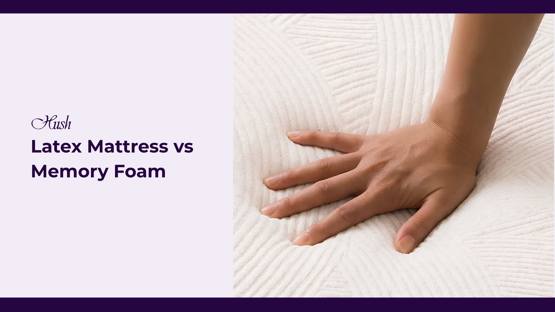 Latex Mattress vs Memory Foam
